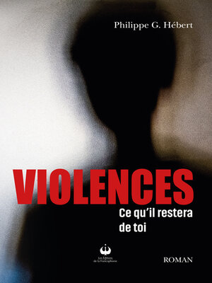 cover image of Violences--Ce qu'il restera de toi